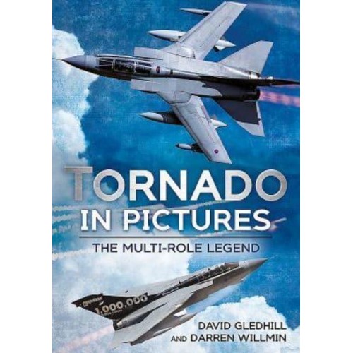 Tornado in Pictures The Multi-Role Legend