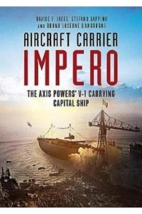 Aircraft Carrier Impero The Axis Powers' V-1 Carrying Capital Ship