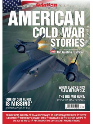 American Cold War Stories - Aviation Classics