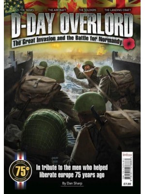 D-Day Overlord The Great Invasion and the Battle for Normandy