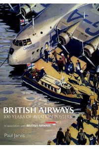 British Airways 100 Years of Aviation Posters