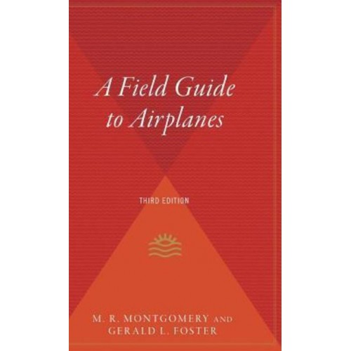 A Field Guide to Airplanes, Third Edition