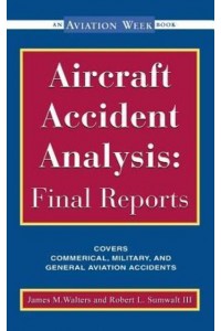 Aircraft Accident Analysis Final Reports - Aviation Week Books