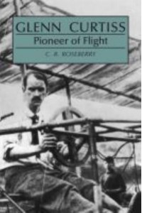Glenn Curtiss, Pioneer of Flight