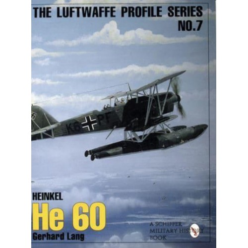 Heinkel He 60 - The Luftwaffe Profile Series