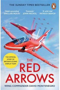 The Red Arrows The Sunday Times Bestseller