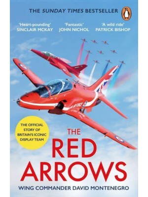 The Red Arrows The Sunday Times Bestseller