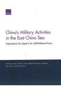 China's Military Activities in the East China Sea Implications for Japan's Air Self-Defense Force