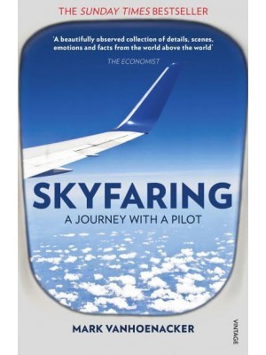 Skyfaring A Journey With a Pilot
