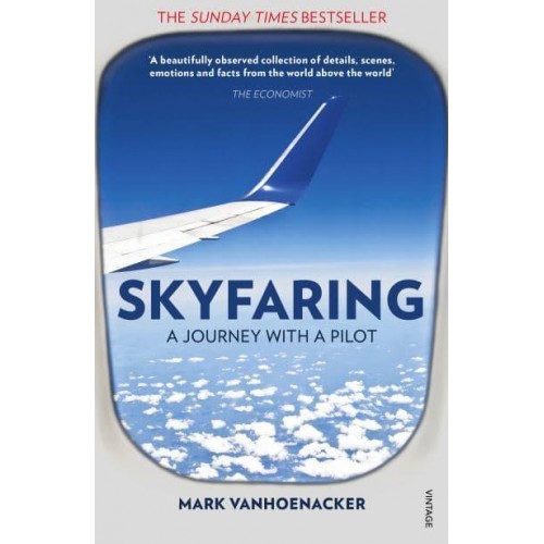 Skyfaring A Journey With a Pilot