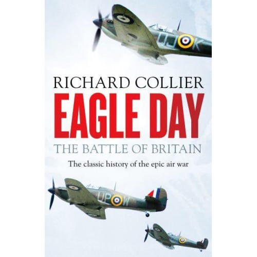 Eagle Day The Battle of Britain