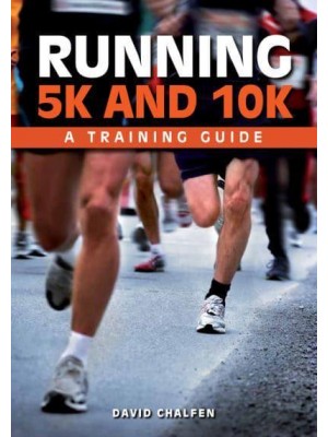 Running 5K and 10K A Training Guide