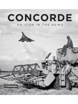 Concorde An Icon in the News