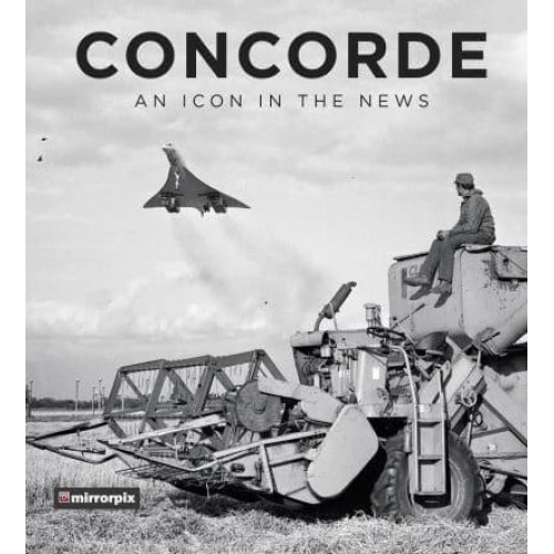 Concorde An Icon in the News