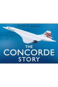 The Concorde Story - Story Of