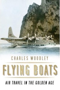 Flying Boats Air Travel in the Golden Age