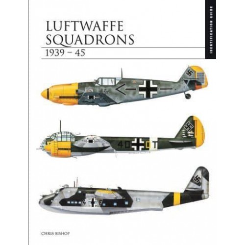 Luftwaffe Squadrons 1939-45 - Identification Guide