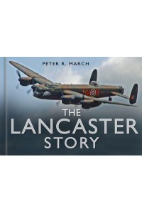 The Lancaster Story - Story Of