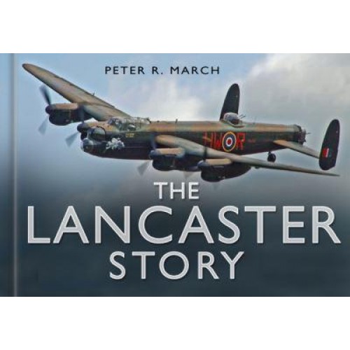 The Lancaster Story - Story Of