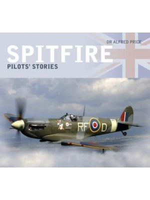 Spitfire Pilots' Stories