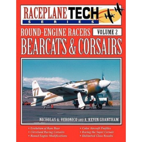 Round-Engine Racers Bearcats & Corsairs - Raceplanetech Vol 2