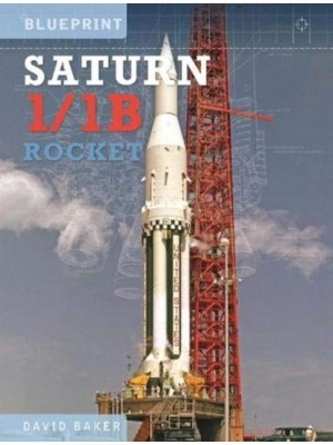 Saturn I/Ib Rocket Nasa's First Apollo Launch Vehicle