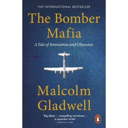 The Bomber Mafia A Tale of Innovation and Obsession - Penguin Psychology/technology