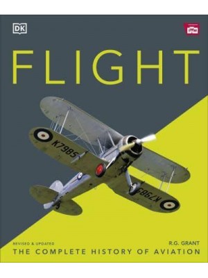 Flight The Complete History of Aviation