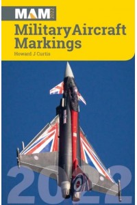 Military Aircraft Markings 2022