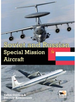 Soviet and Russian Special Mission Aircraft