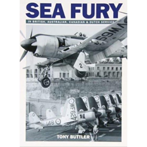 Hawker Sea Fury In British, Australian, Canadian & Dutch Service