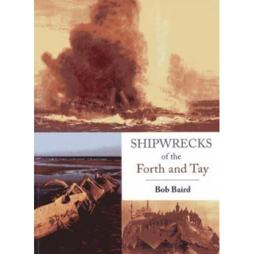 Shipwrecks of the Forth and Tay