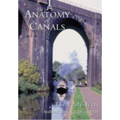 The Anatomy of Canals The Early Years