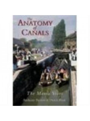 The Anatomy of Canals The Mania Years