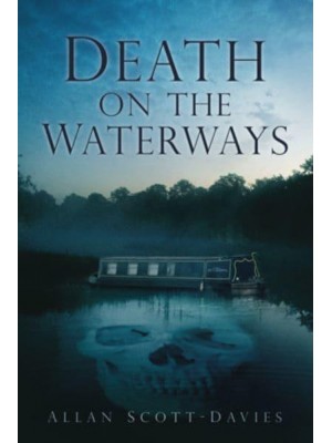 Death on the Waterways