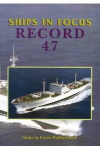 Ships in Focus Record 47