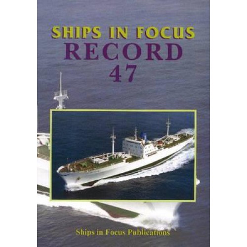 Ships in Focus Record 47