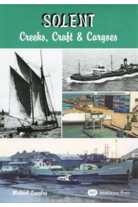 Solent - Creeks, Craft and Cargoes - Waterways S.