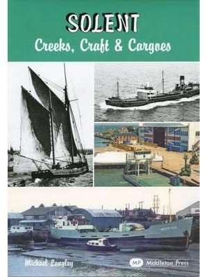 Solent - Creeks, Craft and Cargoes - Waterways S.