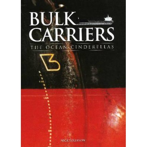 Bulk Carriers The Ocean Cinderellas