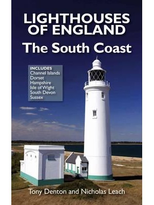 Lighthouses of England The South Coast