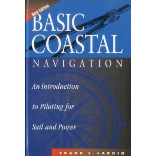 Basic Coastal Navigation An Introduction to Piloting