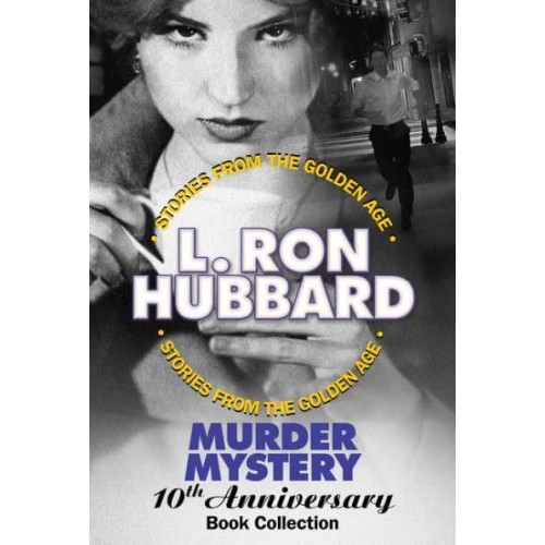 Murder Mystery 10th Anniversary Book Collection (False Cargo, Hurricane, Mouthpiece and The Slickers)