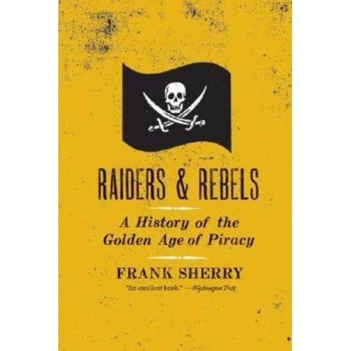 Raiders and Rebels
