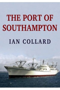 The Port of Southampton