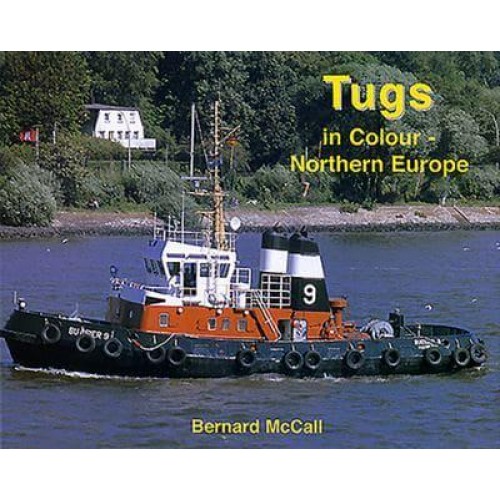 Tugs in Colour. Northern Europe
