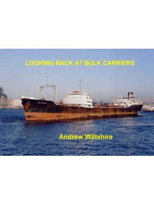 Looking Back at Bulk Carriers