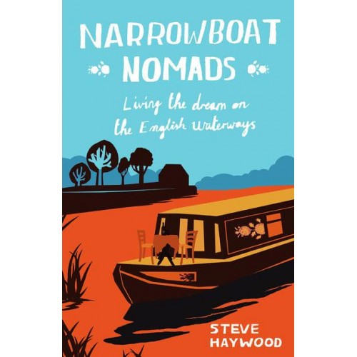 Narrowboat Nomads Living the Dream on the English Waterways