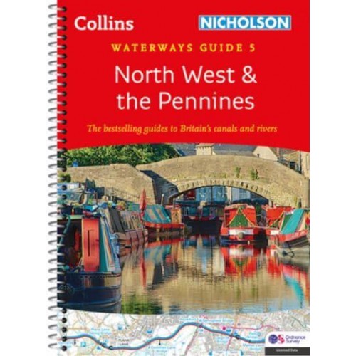 North West and the Pennines - Collins Nicholson Waterways Guide