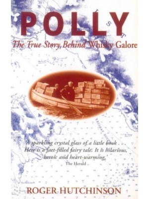 Polly The True Story Behind Whisky Galore